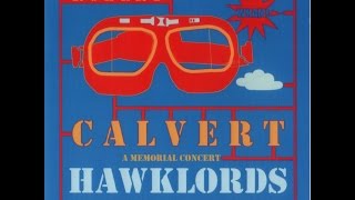 HAWKLORDS..  ROBERT CALVERT MEMORIAL CONCERT
