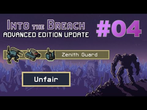 Into the Breach AE  Unfair [Zenith Guard] #04