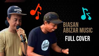 Download lagu BIASAN (Full Cover) By AbiZar Music mp3