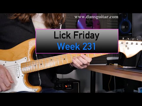 Lick Friday Week 231 - E Lick in a very rock like way!