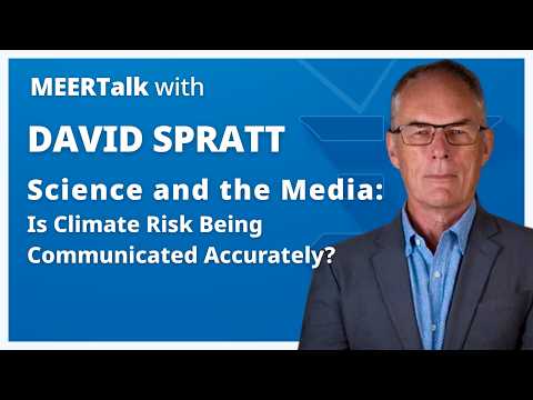 David Spratt – Science and the Media: Is Climate Risk Being Communicated Accurately?