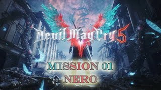 Devil May Cry 5 Mission 01 Nero