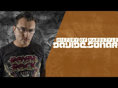 History Of Hardstyle | Davide Sonar