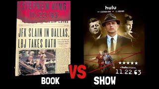 11.22.63 Book vs Mini Series