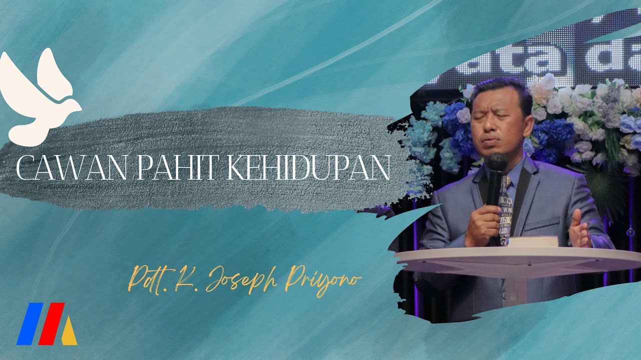 Cawan Pahit Kehidupan 1 - Pdt, K. Joseph Priyono