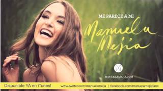 Manuela Mejía - Tanto Tiempo