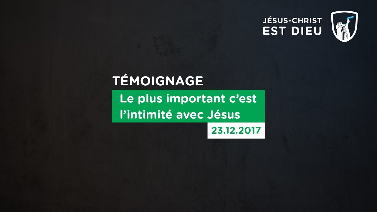Thumbnail of video: Le plus important c'est l'intimité avec Jésus - Evry