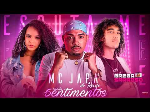 BANDA SENTIMENTOS E MC JAPA DO RECIFE - ESCUTA ME