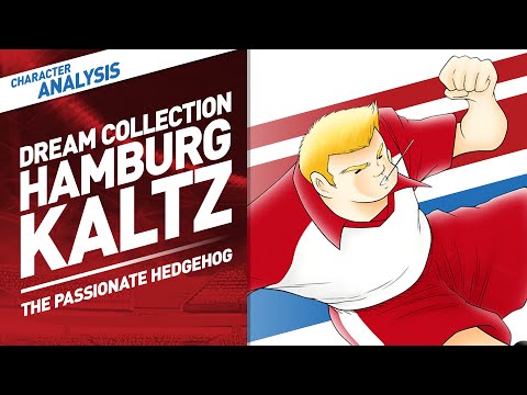 Character Analysis Kaltz - Captain Tsubasa Dream Team [Dream Collection Oct 2020]