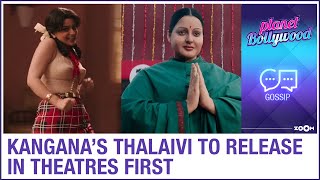 Kangana Ranaut's film Thalaivi to release in theatres before OTT platform