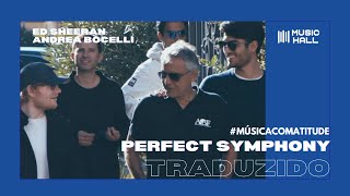 Ed Sheeran &amp; Andrea Bocelli - Perfect Symphony [Clipe Oficial] (Legendado/Tradução)