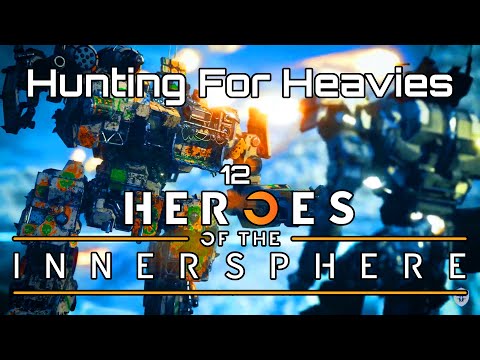 MechWarrior 5: Heroes Of The Inner Sphere | Heavy Mech Hunting