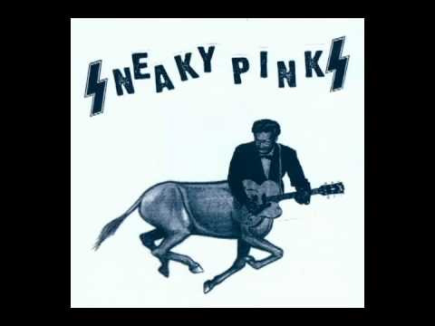 Sneaky Pinks - I Can't Wait