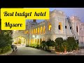 Hotel Mayura Hoysala Mysore Budget Hotel At Mysore Mysore Best Hotel To Stay Under Budget