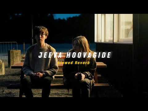 Jeeva Hoovagide ( Slowed + Reverb ) | Soul Vibez