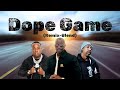 Dope Game (Remix-Blend) Yo Gotti, Black Walt, & MC Eiht