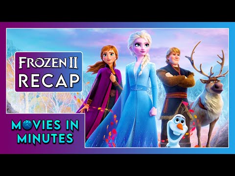 Frozen 2 in Minutes | Recap