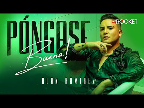 Póngase Buena - @alanramirez_  | Video Oficial