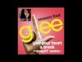 Glee - Give Your Heart A Break VJRay07 Remix ...