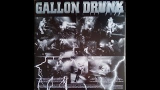 Gallon Drunk - The Road Ahead