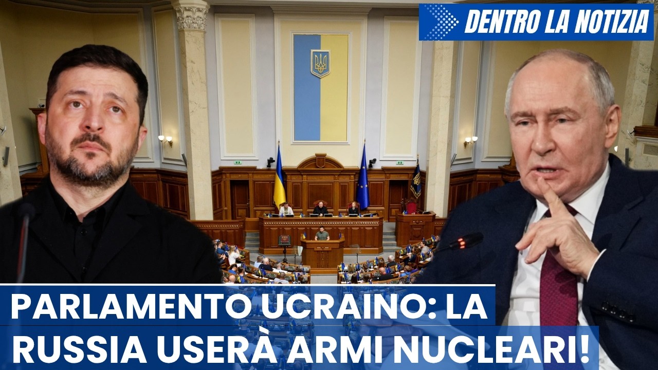 SCOOP! Parlamento ucraino: Russia userà armi nucleari tattiche per sfondare! Verità o depistaggio?