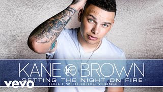 Kane Brown - Setting the Night On Fire (with Chris Young) (Audio)
