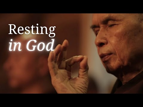 Resting in God | Thich Nhat Hanh (short teaching video)