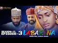 LABARINA SEASON 13 EPISODE 3