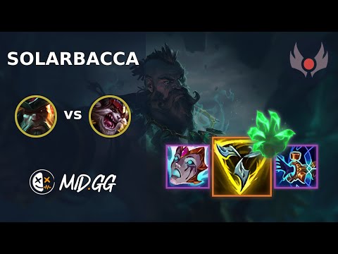 MID.GG: [ solarbacca ] Gangplank TOP vs Kled | EUW GRANDMASTER | LOL Season 2024