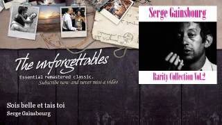 Serge Gainsbourg - Sois belle et tais toi