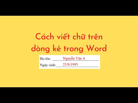 Cách viết chữ trên dòng kẻ trong Word