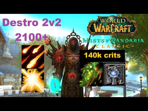WoW MoP Classic PvP - Destro Lock 2v2 Arena (2100+) with Holy Pala (Ep. 1)