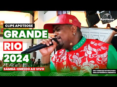 Grande Rio 2024 | Samba-Enredo ao vivo | Clipe Apoteose #sambas2024