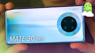 Huawei Mate 30 Pro Impressions: The Killer Flagship with NO GOOGLE