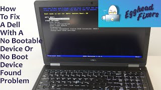 How To Fix A Dell With A No Bootable Device Or No Boot Device Found Problem
