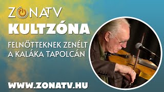 Felnőtteknek zenélt a Kaláka Tapolcán – 2022.01.26.