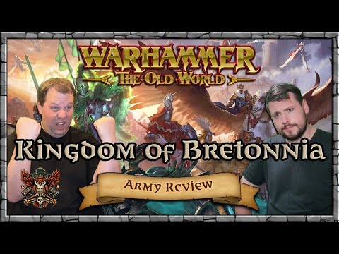 Kingdom of Bretonnia Army Review - Mastery & Tactics | Warhammer | Old World Legends Show