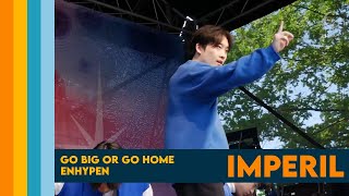 [2022 K-POP WORLD FESTIVAL - Austria Finals] IMPERIL / Go Big Or Go Home - ENHYPEN