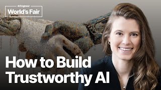 How to Build Trustworthy AI — Allie Howe