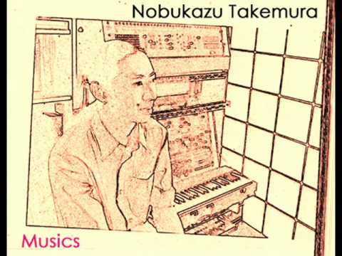 Nobukazu Takemura's Musics (185g11Kcal's Mix)
