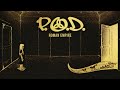 P.O.D. - "Roman Empire" (Official Remixed & Remastered Audio)