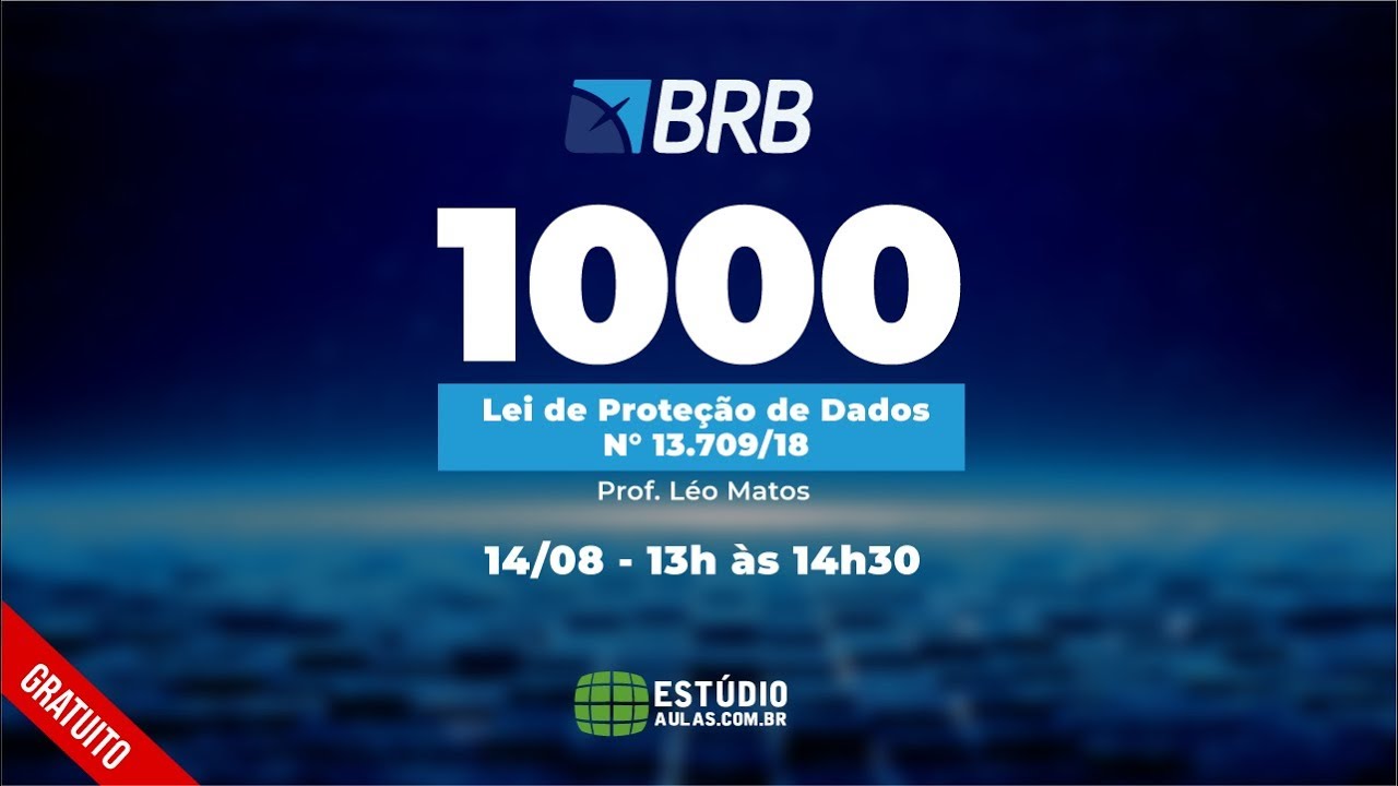 Aulão de Lei de proteção de dados pessoais: Lei 13.709/2018