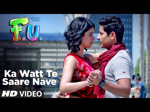 Ka Watt Te Saare Nave Video  Song | FU - Friendship Unlimited | Vishal Mishra