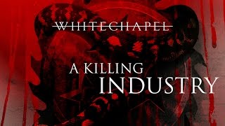 Whitechapel - A Killing Industry (Lyric Video)
