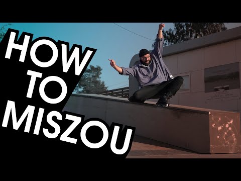 HOW TO MISZOU GRIND // STREET SKATING TUTORIAL