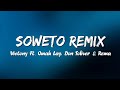 Victony & Tempoe - Soweto remix Ft. Omah Lay, Don Toliver & Rema (Lyrics)