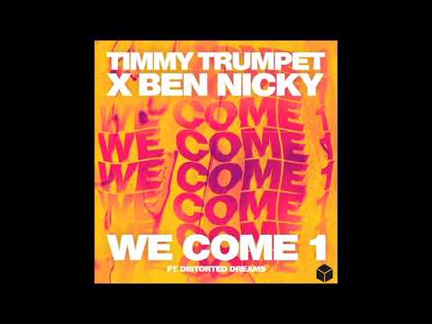 Timmy Trumpet x Ben Nicky ft. Distoted Dreams - We Come 1