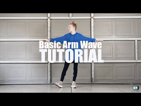 Basic Arm Wave Tutorial - Sarah Phoenix | Dancersglobal.tv