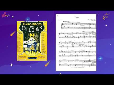 PIANO PIECES FOR CHILDREN 2 ：Dawn (Ruggiero Leoncavallo)