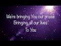 Praise Like Fireworks ~ Rend Collective ~ lyric video